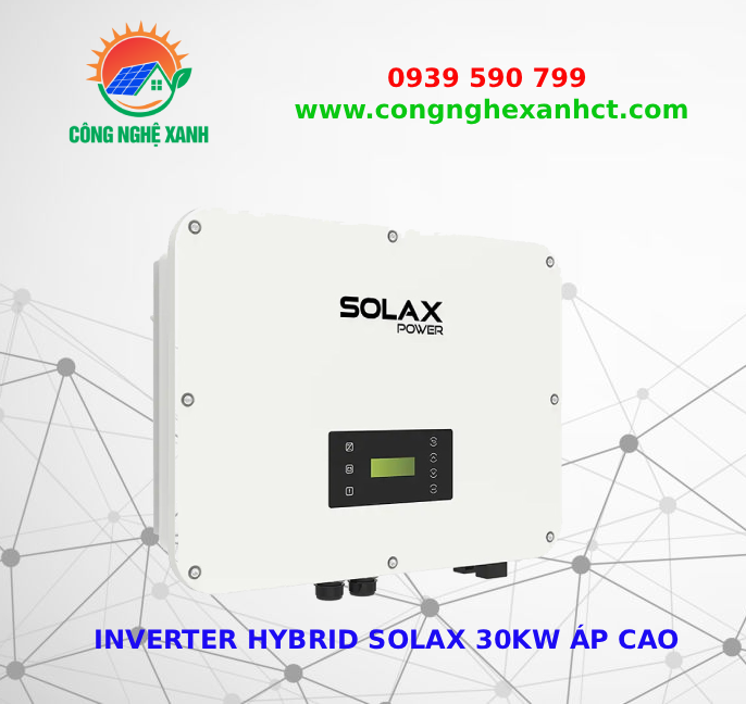 Inverter Hybrid SolaX 30KW áp cao 3 pha X3-ULT-30K-HV | Biến tần solax 30Kw áp cao